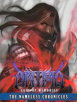 Anima: Gate of Memories - The Nameless Chronicles cover